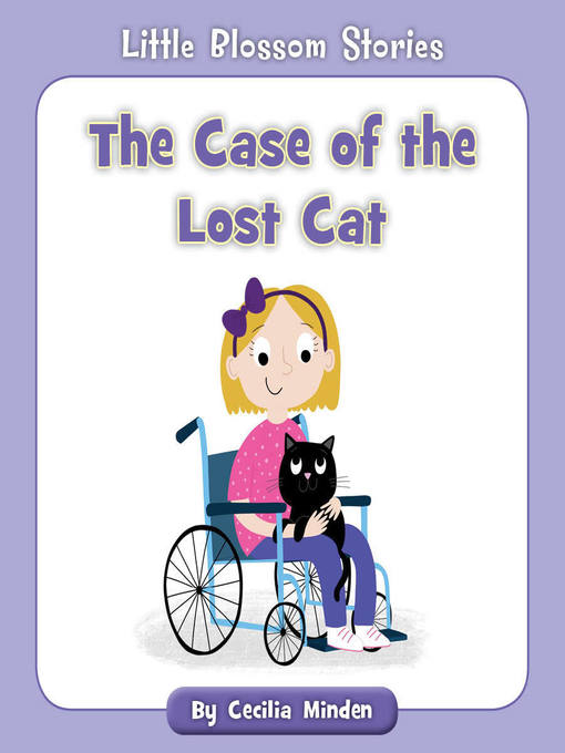Title details for The Case of the Lost Cat by Cecilia Minden - Available